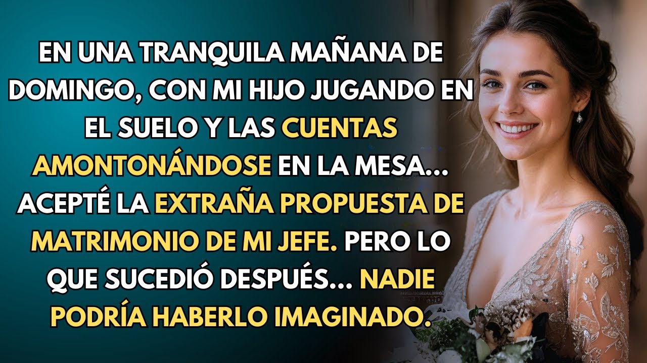 Por Mi Hijo, Acepté la Extraña Propuesta de Matrimonio de Mi Jefe — Pero No Imaginaba Lo Que Vendría