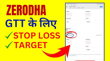 Zerodha me Stop Loss aur Target Kaise Kare? GTT Order in Zerodha