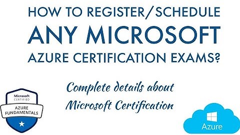 How to Register/Schedule Microsoft Azure Certification?
