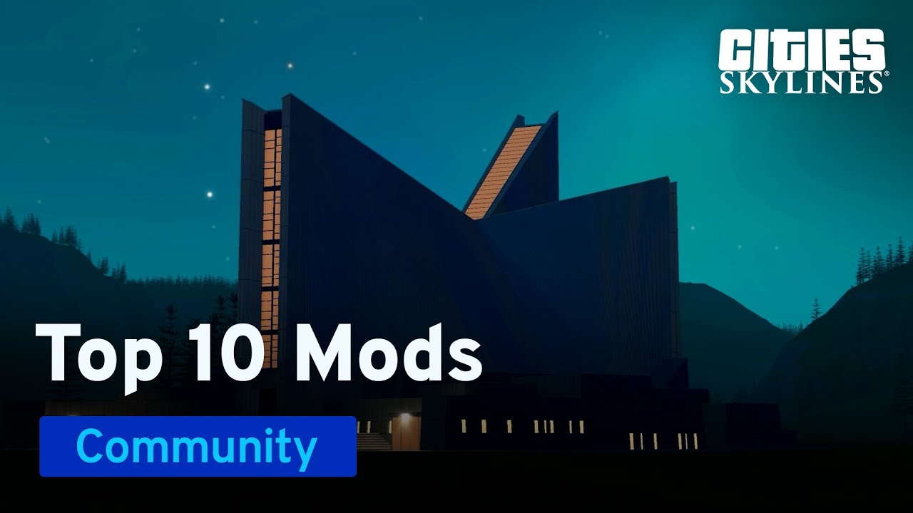 Top 10 Mods And Assets August With Biffa Mods Of The Month Cities Skylines Youtube