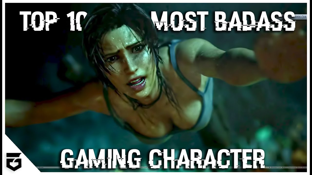 Top 10 Most BadAss Gaming Characters Hindi FeverGrasp YouTube