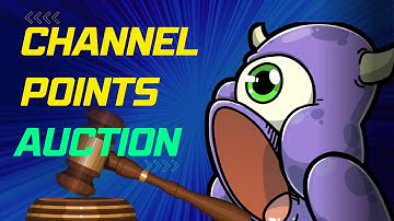 How to Run an Auction Using Twitch Channel Points with Streamer.bot