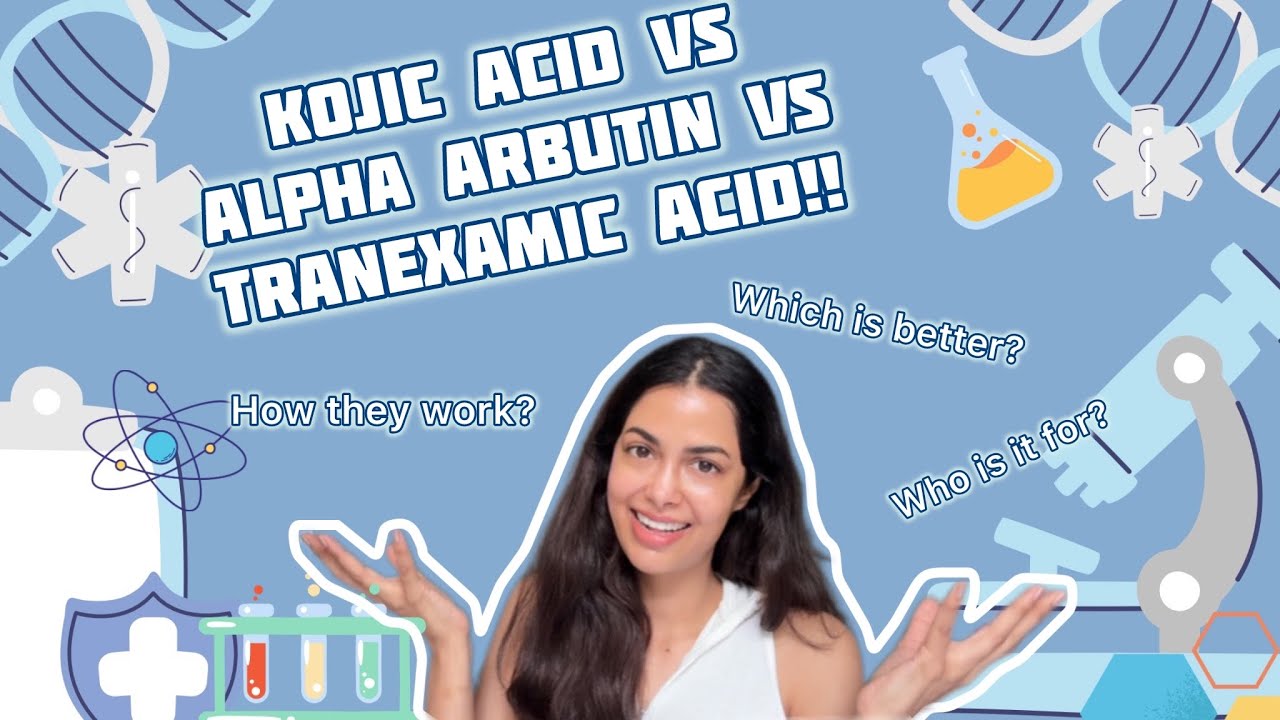 KOJIC VS TRANEXAMIC VS ALPHA ARBUTIN! How they work+melanin explained!