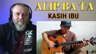 ALIP BA TA - KASIH IBU [cipt. SM Mochtar Fingerstyle cover] (REACTION)