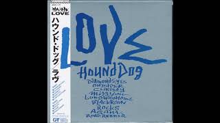 LOVE （1986） (Full Album)  HOUND DOG