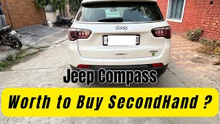 Old Jeep Compass Buy Or Not | Detailed Review