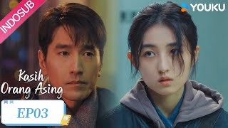 [EP03] Jiang Jiaqi difitnah menerima suap! Dia bakal dipecat?! | Loving Strangers | YOUKU