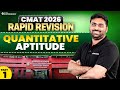 CMAT 2026 Rapid Revision: Quantitative Aptitude 🔥| ONLY SERIOUS CMAT ASPIRANTS WILL WATCH THIS