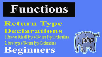 Php Functions Part-28 | Return Type Declaration | Basic And Default Mod | Strict Type