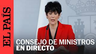 DIRECTO | Comparecencia posterior al Consejo de Ministros | EL PAÍS