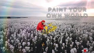 The Noteline - Paint Your Own World (Acoustic) (Official Lyric Video)