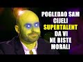 Pogledao sam cijeli supertalent da vi ne biste morali