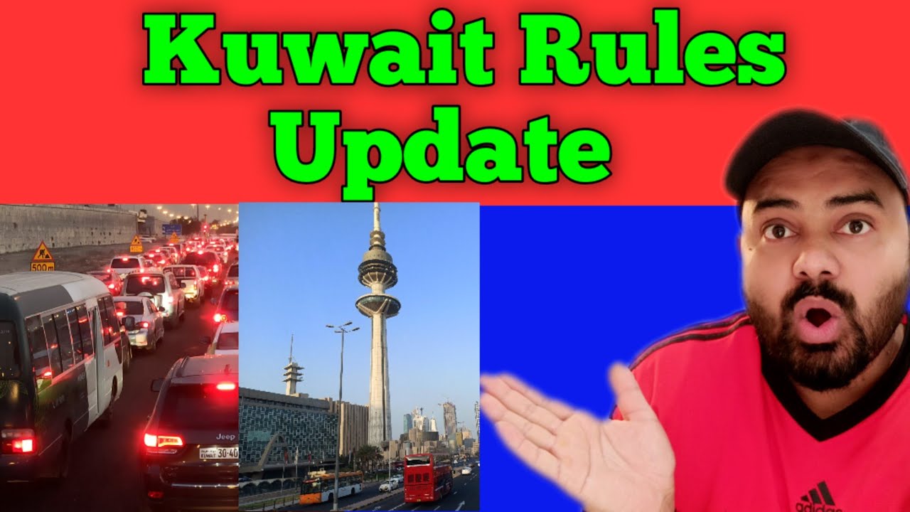 Kuwait rules 2022 YouTube