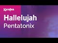 Karaoke Hallelujah - Pentatonix *