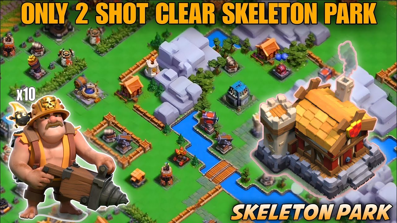 Destroy Skeleton Park in Just 2 Shots! | 10 Super Miners Drill Strategy! Clan Capital