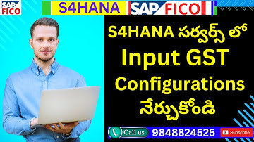 SAP “INPUT GST Configuration in SAP FICO” | Configuration Guide For SAP GST In India - S4HANA