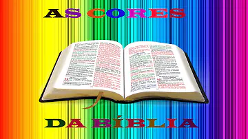O que a Bíblia fala sobre as cores?