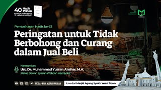 Pembahasan: Peringatan untuk Tidak Berbohong dan Curang dalam Jual Beli