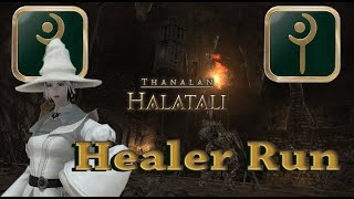 Healing at "Halatali" (WHM/CNJ) - FFXIV
