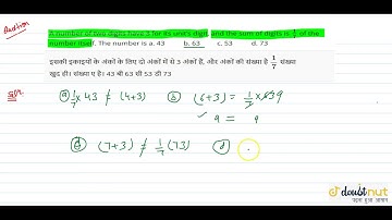 "A number of two digits have 3 for its units digit, and the sum of digits is `1/7`of the