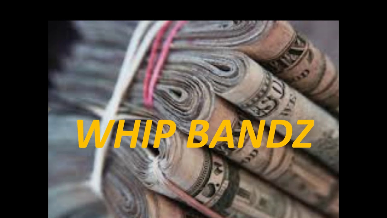 DRIVE FT. WHIP BANDZ