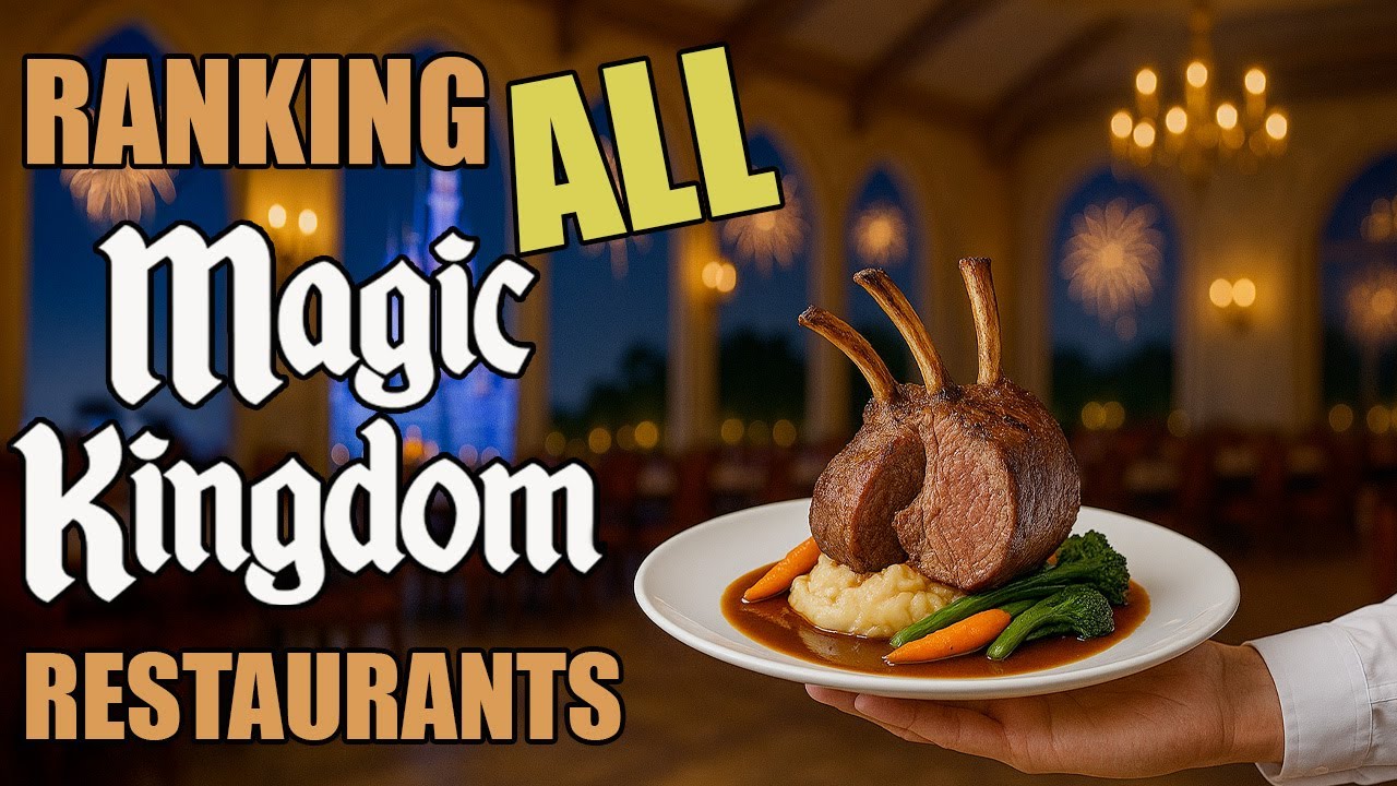 Ranking EVERY Table Service Restaurant in Magic Kingdom!