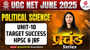 UGC NET Political Science Classes 2025 | UGC NET Political Science Unit 10 By Kiran Mam