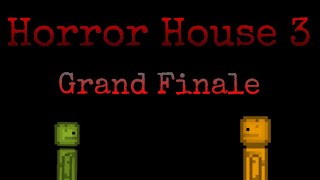 Horror House 3 | The Finale | Melon Playground