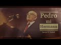 Pedro mi hermano  por spencer w kimball 13071971