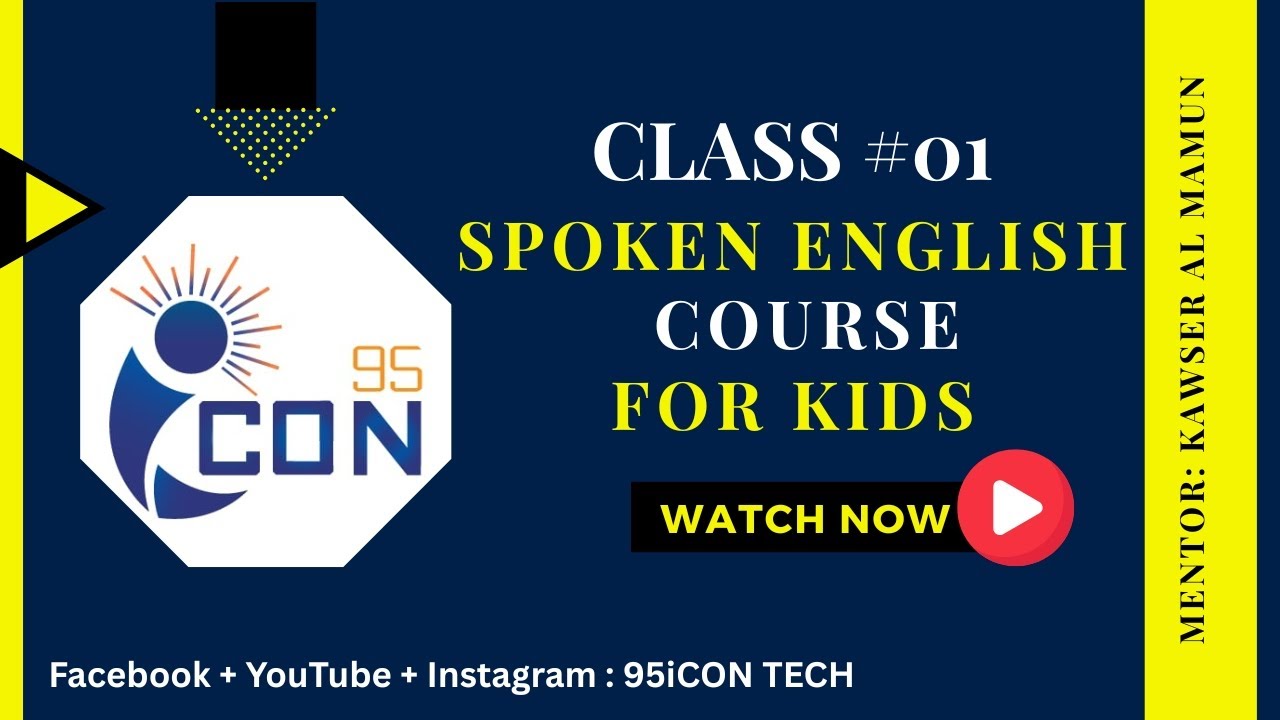 95iCON TECH Kids Spoken English Course | Class_01 | 27 12 2024