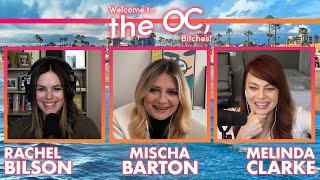 Bonus Episode:  Mischa Barton I Welcome to the OC, Bitches! Podcast