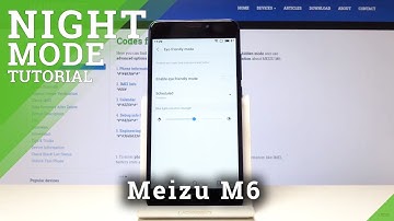 How to Activate Eye Friendly Mode in Meizu M6 - Blue Light Filter
