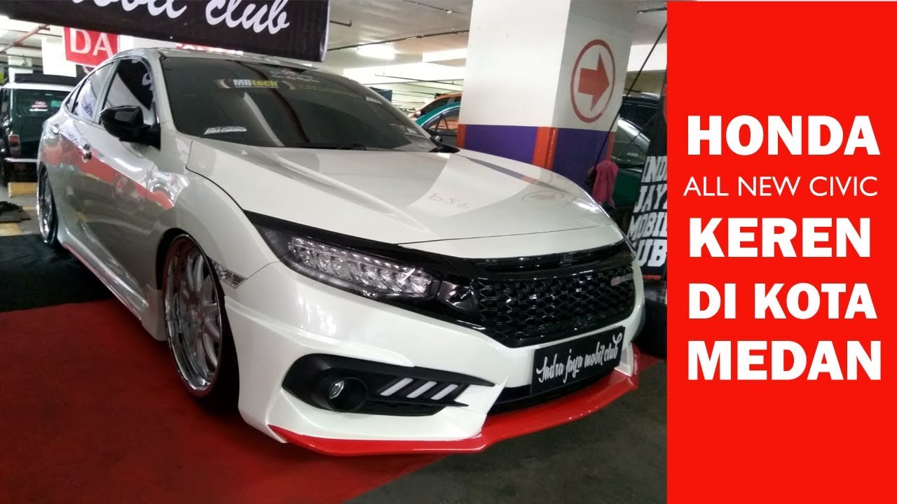  Mobil  Kenceng Honda All New Civic di  Kontes Modif  Medan  