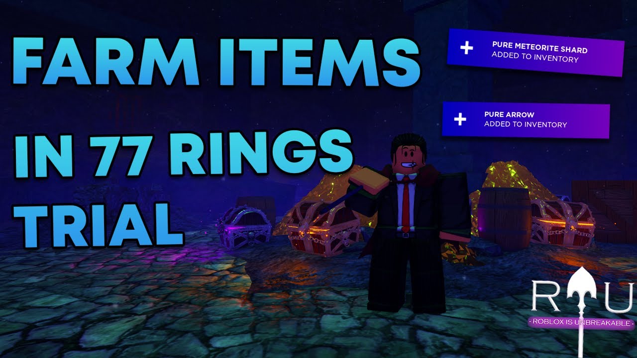 Roblox is Unbreakable 77 Rings Guide – Trial, Drops, and More