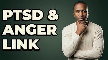 Are Sudden Angry Outbursts a Sign of PTSD?