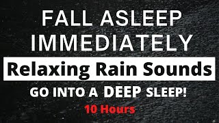 BLACK SCREEN RAIN Sounds For Sleeping - FALL ASLEEP FAST (Beat Insomnia) Relaxing Rain Sounds - ASMR