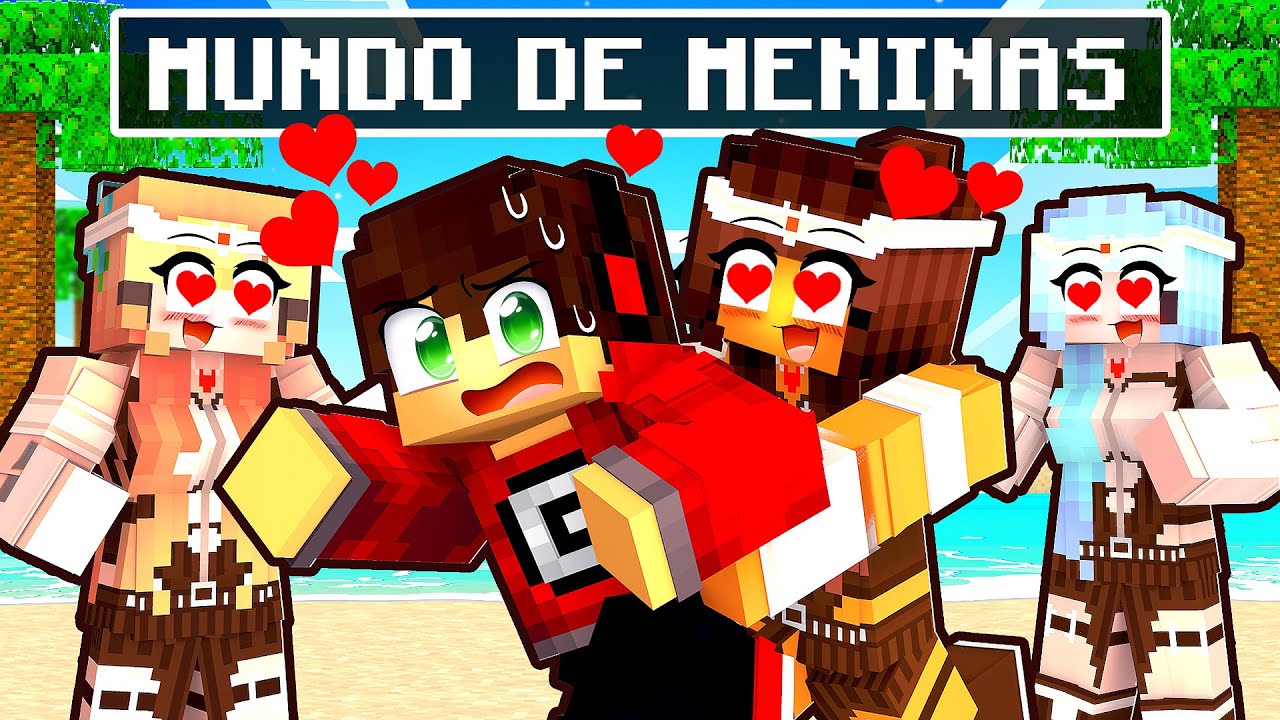 GUIHH é o UNICO MENINO no MUNDO DE MENINAS no Minecraft