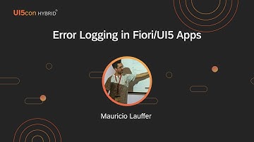 UI5con HYBRID 2022: Error logging in Fiori/UI5 apps