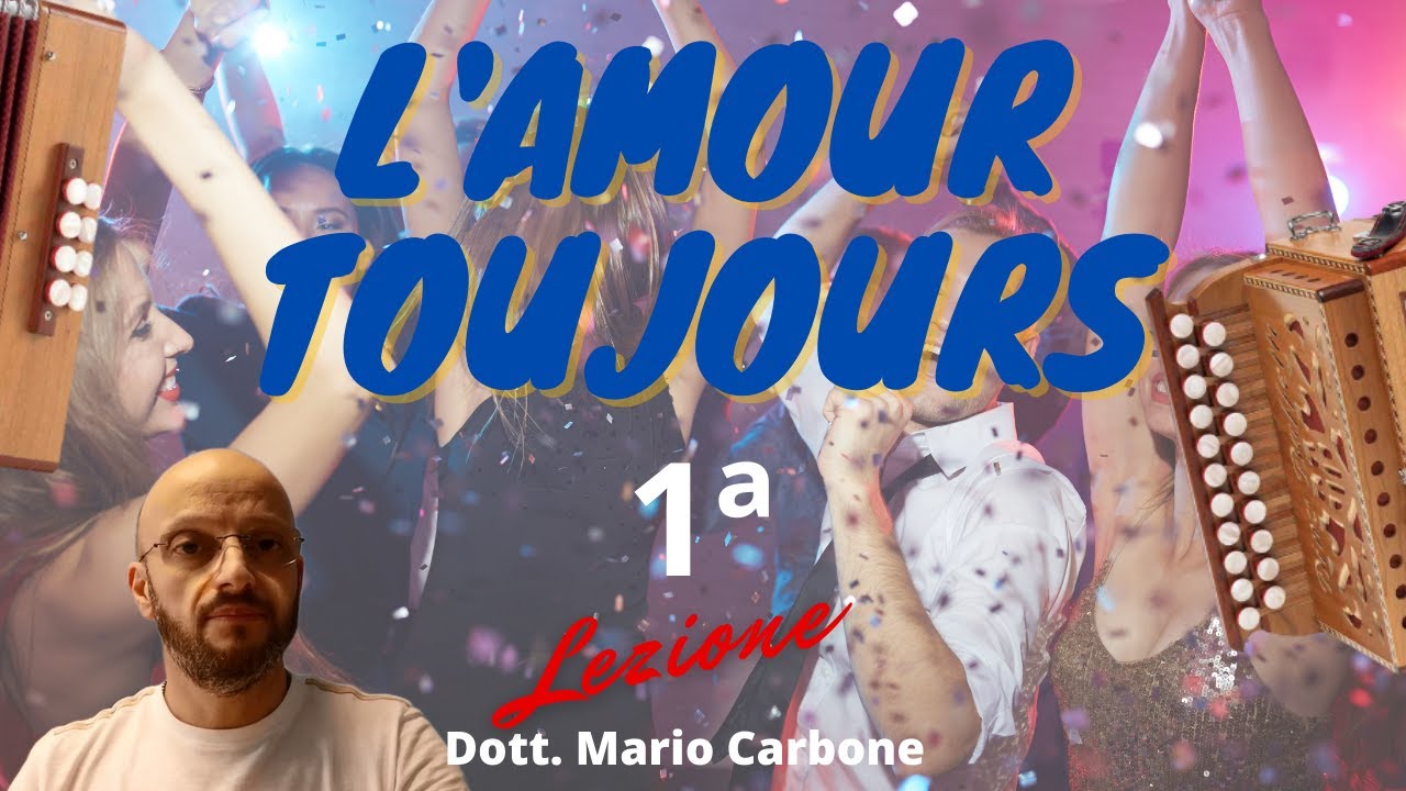 8 bassi - 1a Lezione - L' AMOUR TOUJOUR - I'LL FLY WITH YOU - Gigi D'Agostino - organetto  accordion