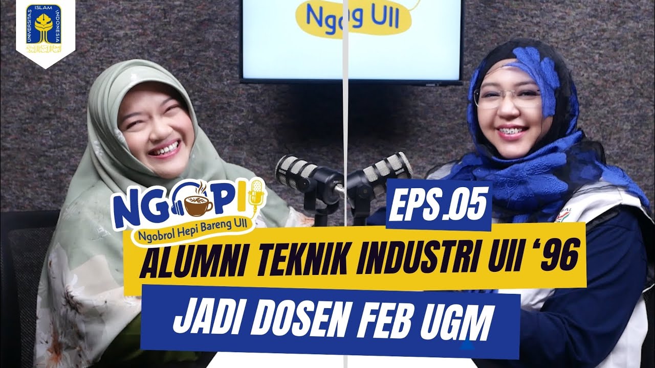 Uii Feb Episode 5 - ALUMNI TEKNIK INDUSTRI UII, JADI DOSEN FEB UGM - YouTube