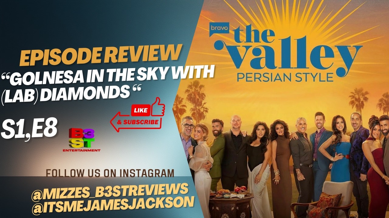 The Valley Persian Style review | GOLNESA IN THE SKY WITH  (LAB) DIAMONDS (S1, E8)