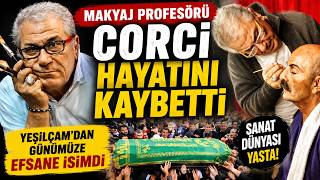 Makyaj Profesörü Corci Hayatını Kaybetti! Yeşilçam'dan Günümüze | Corci Yavuz Birsel Kimdir?