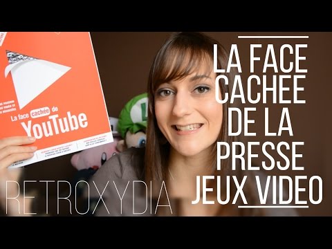 LA FACE CACHÉE DE LA PRESSE JEUX VIDEO - RetrOxydia