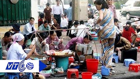 Lợi bất cập hại từ  những món ngon đường phố | VTC