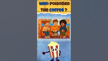 Who poisoned the coffee? #shorts #riddle #quiz #coffee