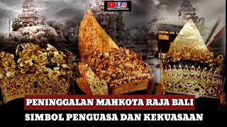 VIRAL!  3 MAHKOTA PENINGGALAN RAJA BALI
