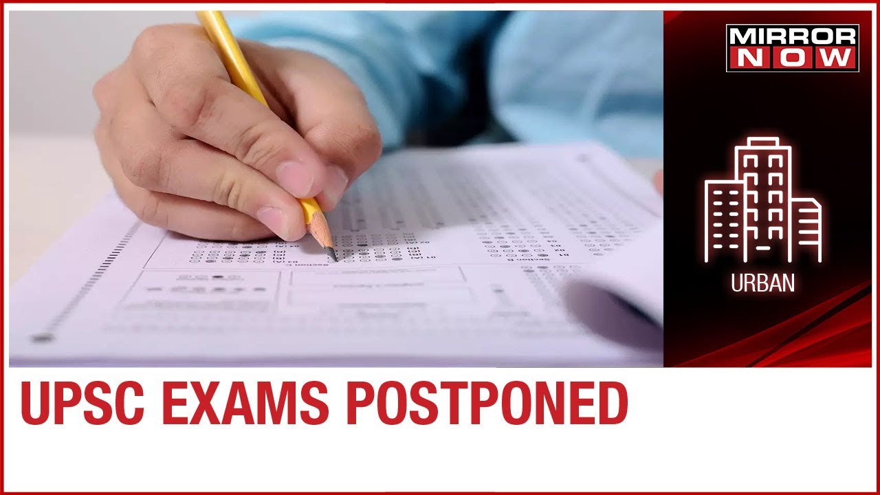 UPSC exams scheduled to be held on May 31, 2020 now postponed amid lockdown 3.0