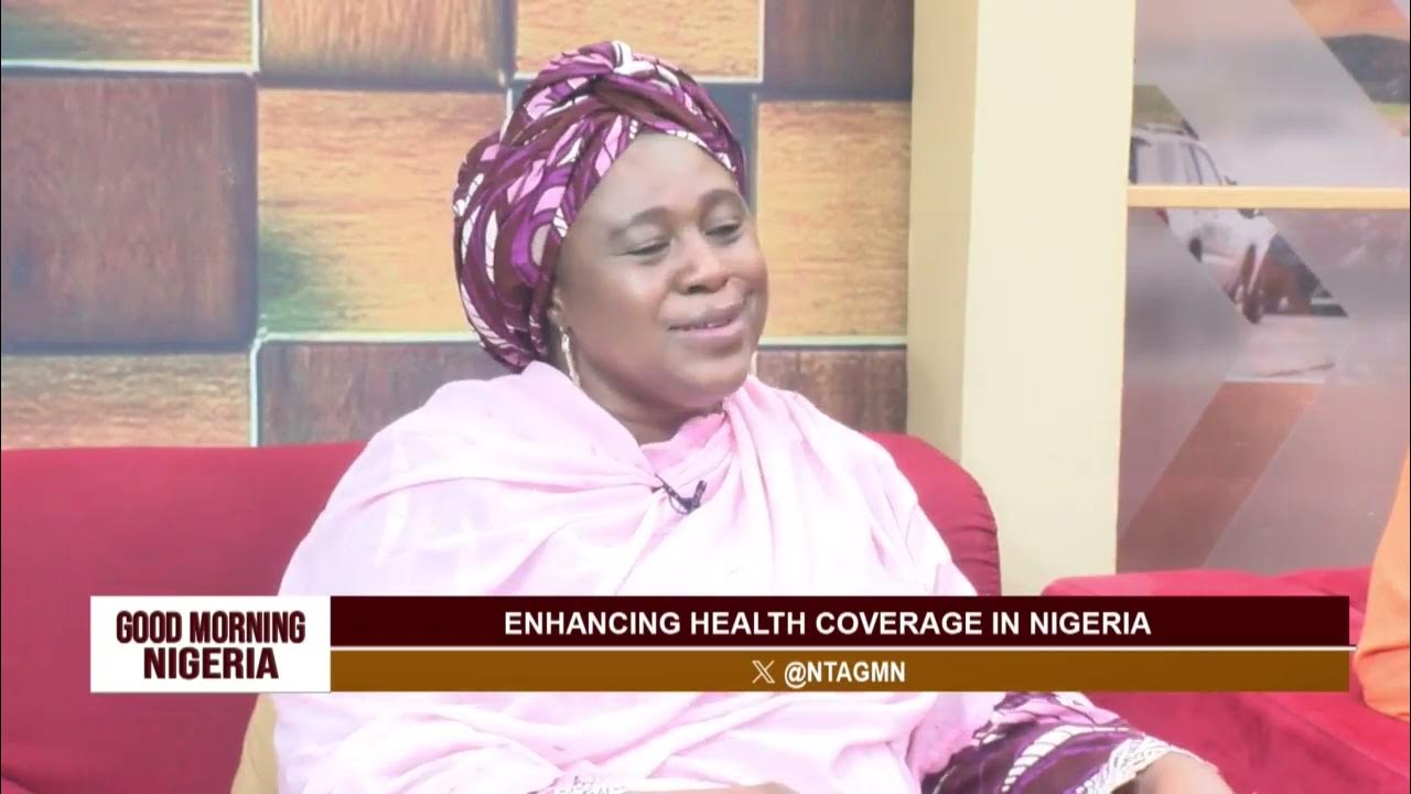 Good Morning Nigeria – ENHANCING HEALTH COVERAGE IN NIGERIA | 12 April 2024