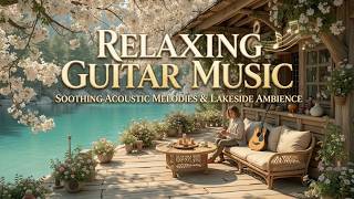 Relaxing Guitar Music | Calm Acoustic Guitar for Sleeping & Study ~ Peaceful Instrumentals screenshot 3