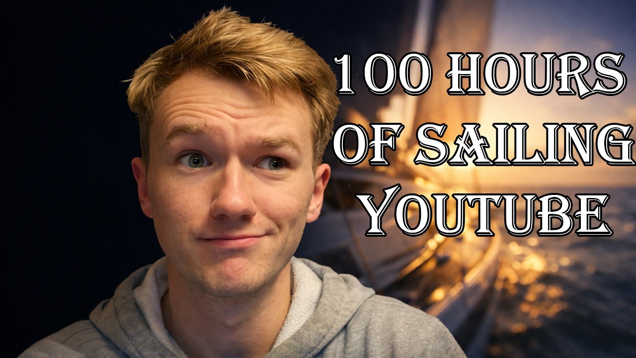 ⁣I Watched 100 Hours of Sailing YouTube So You Don't Have To